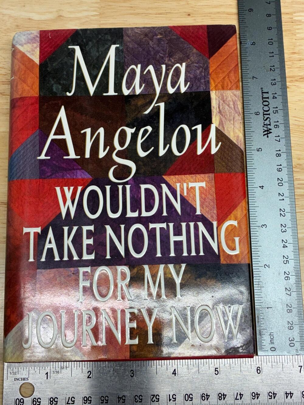 Maya Angelou Wouldn’t Take Nothing for My Journey Now 1993 First Edition